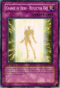 Change of Hero - Reflector Ray